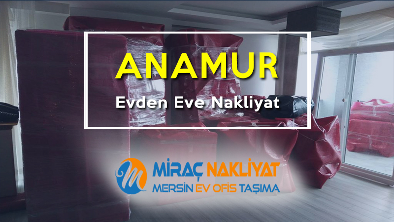 Anamur Evden Eve Nakliyat